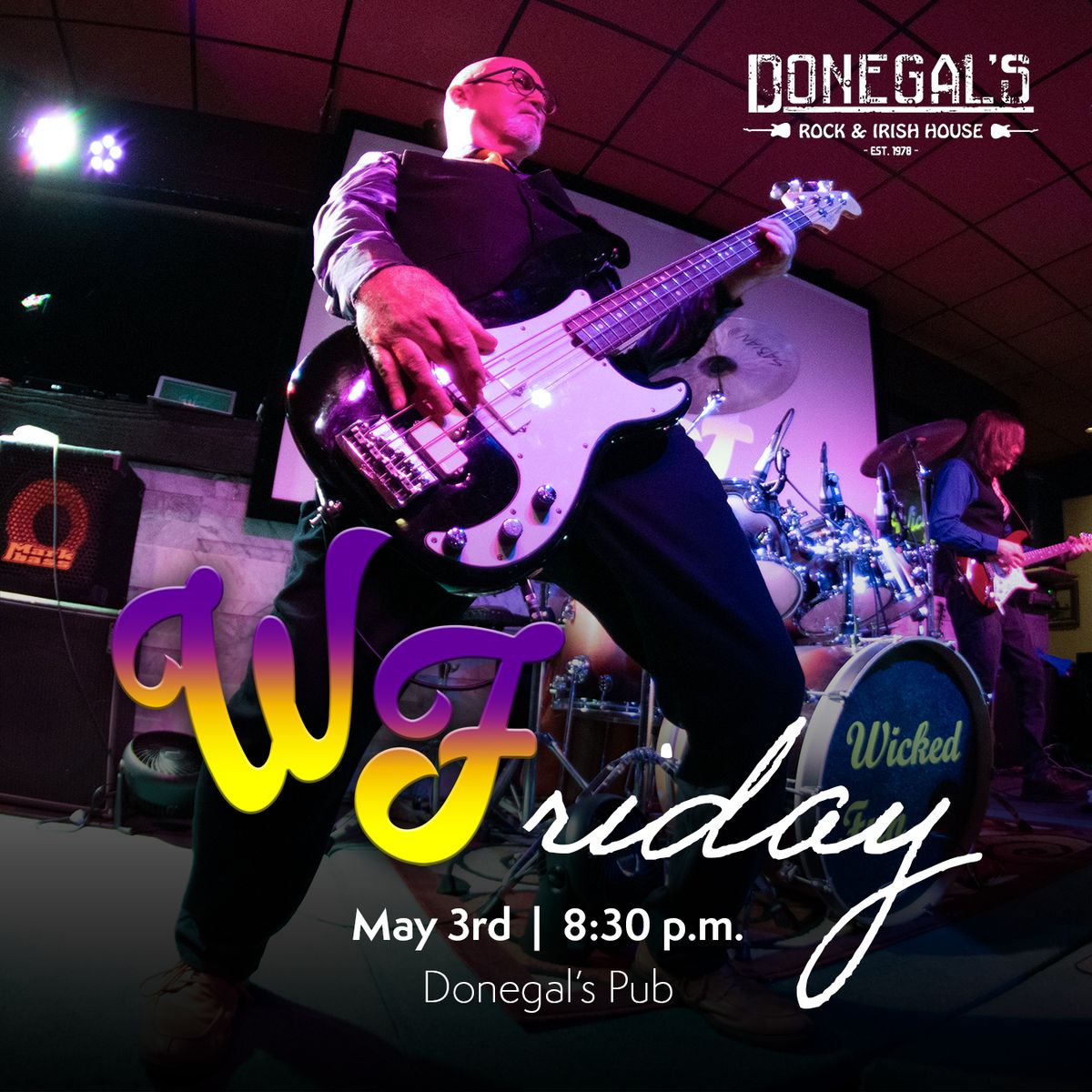 Wicked Fun Friday at Donegal's!