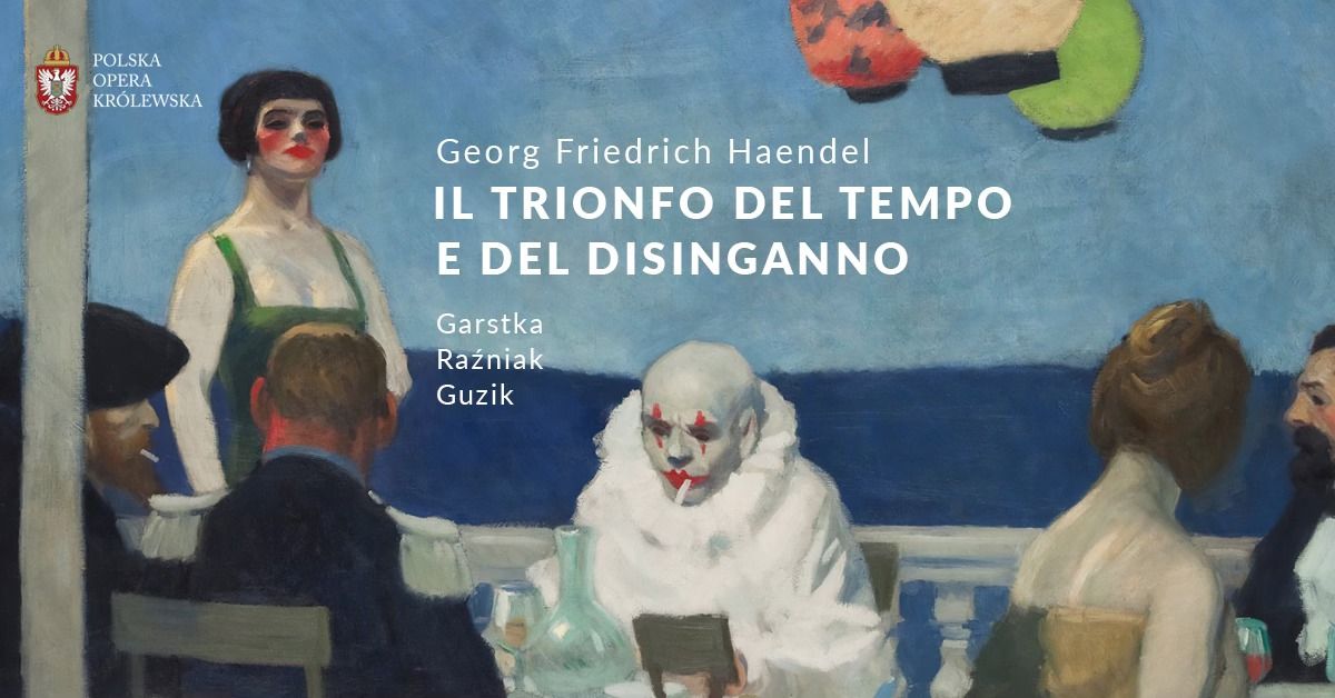 IL TRIONFO DEL TEMPO E DEL DISINGANNO \/ Georg Friedrich Haendel