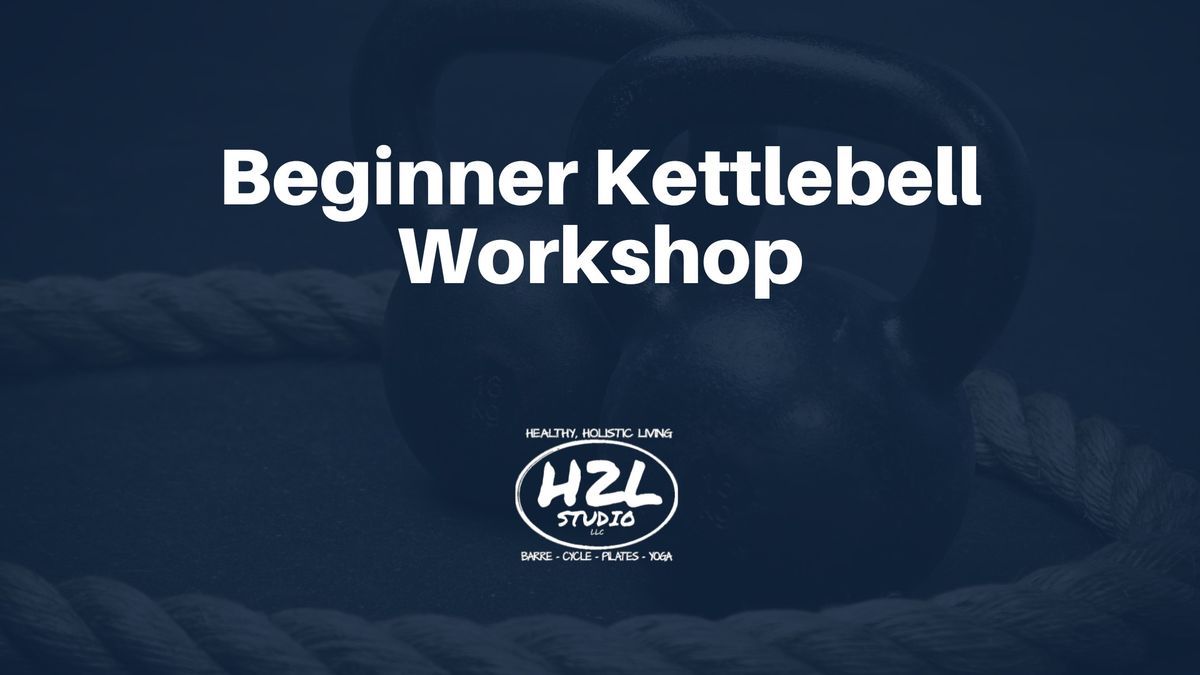 Beginner Kettlebell Workshop- November