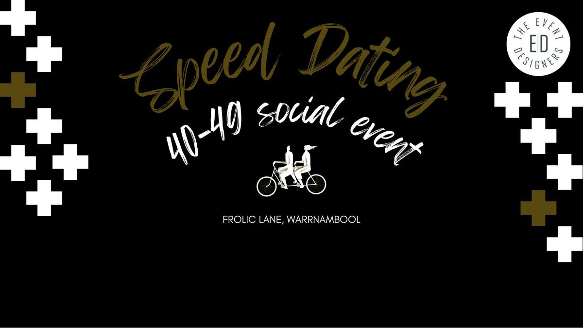 Speed Dating [AGE 40-49] Social Event