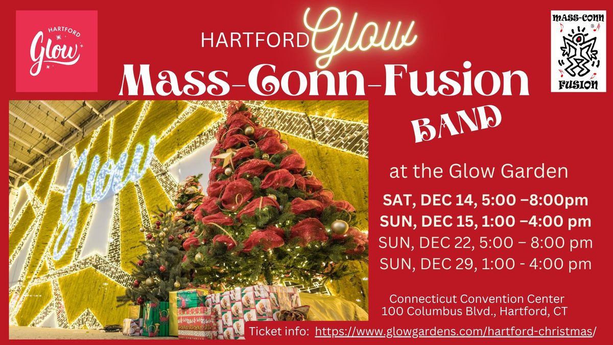 Hartford GLOW - Mass-Conn-Fusion Band