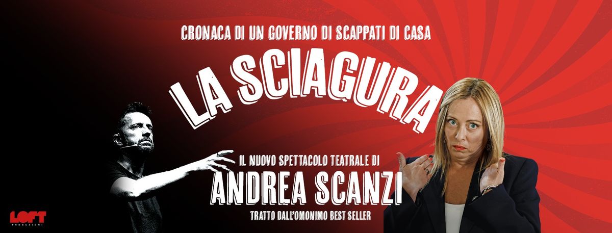 "LA SCIAGURA: Cronaca di un governo di scappati di casa" | TEATRO AMBRA IOVINELLI, ROMA