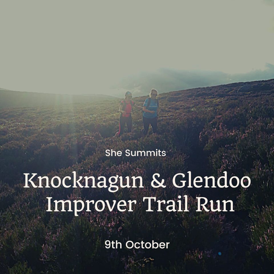 Knocknagun & Glendoo - Improver Trail Run