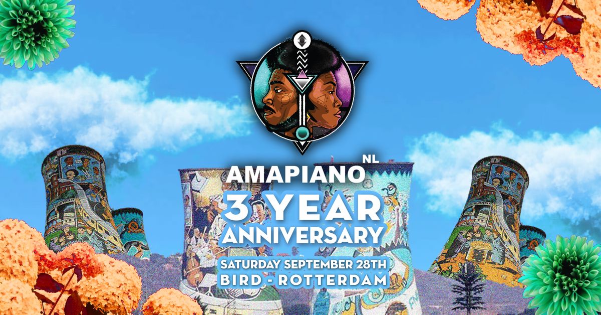 Amapiano NL - 3 Year Anniversary | Rotterdam (2 AREAS)