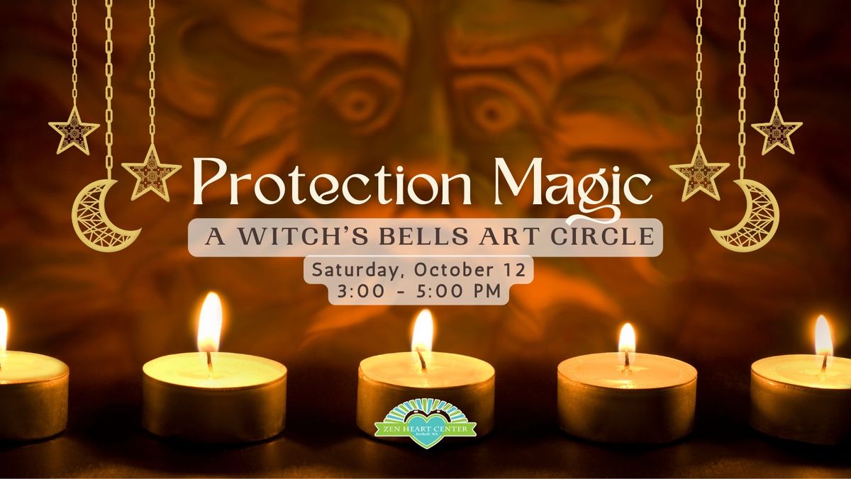 Protection Magic: Witches Bells Art Circle