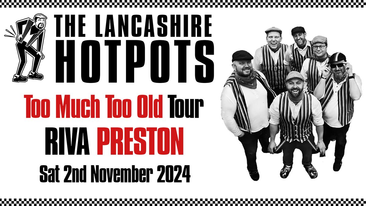 The Lancashire Hotpots Hit Preston 2024