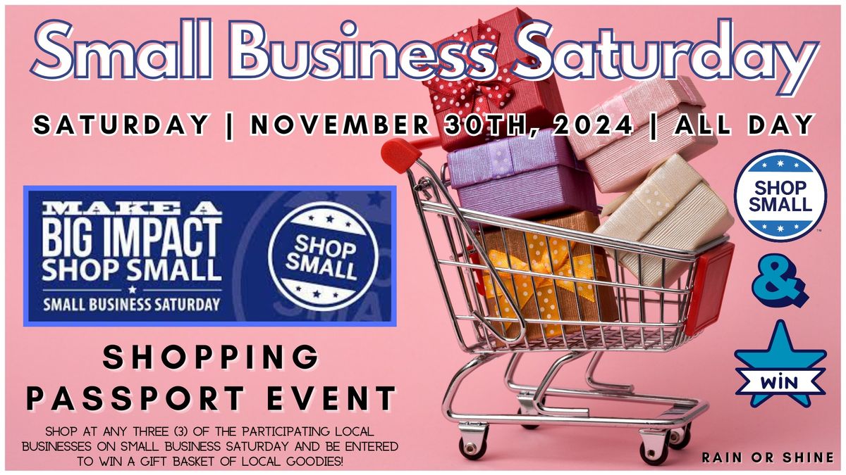 Small Business Saturday 2024 Shopping Passport Event