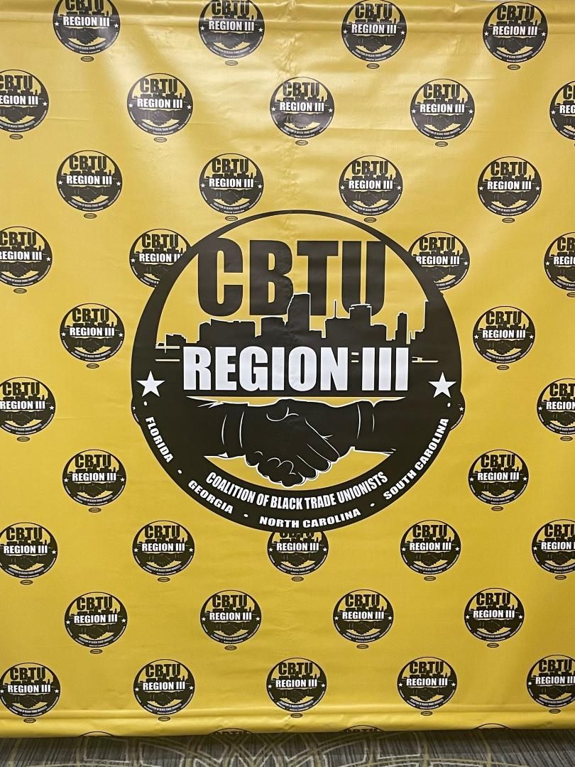 Coalition of Black Trade Unionists Region III's Annual Conference