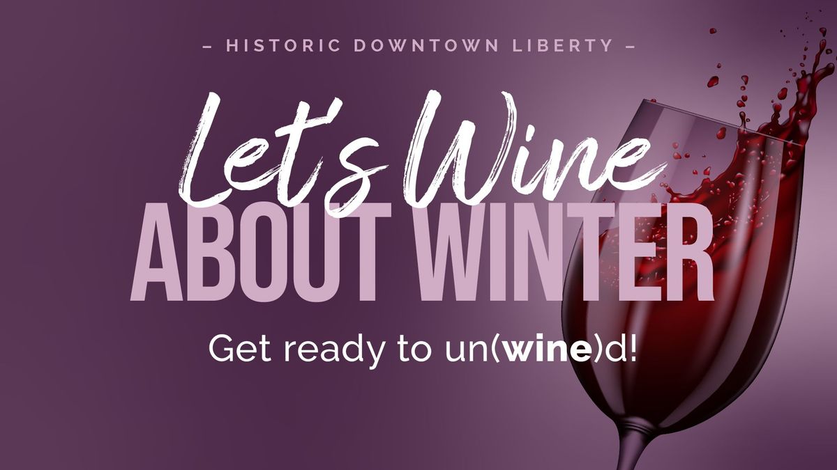 Let's Wine About Winter