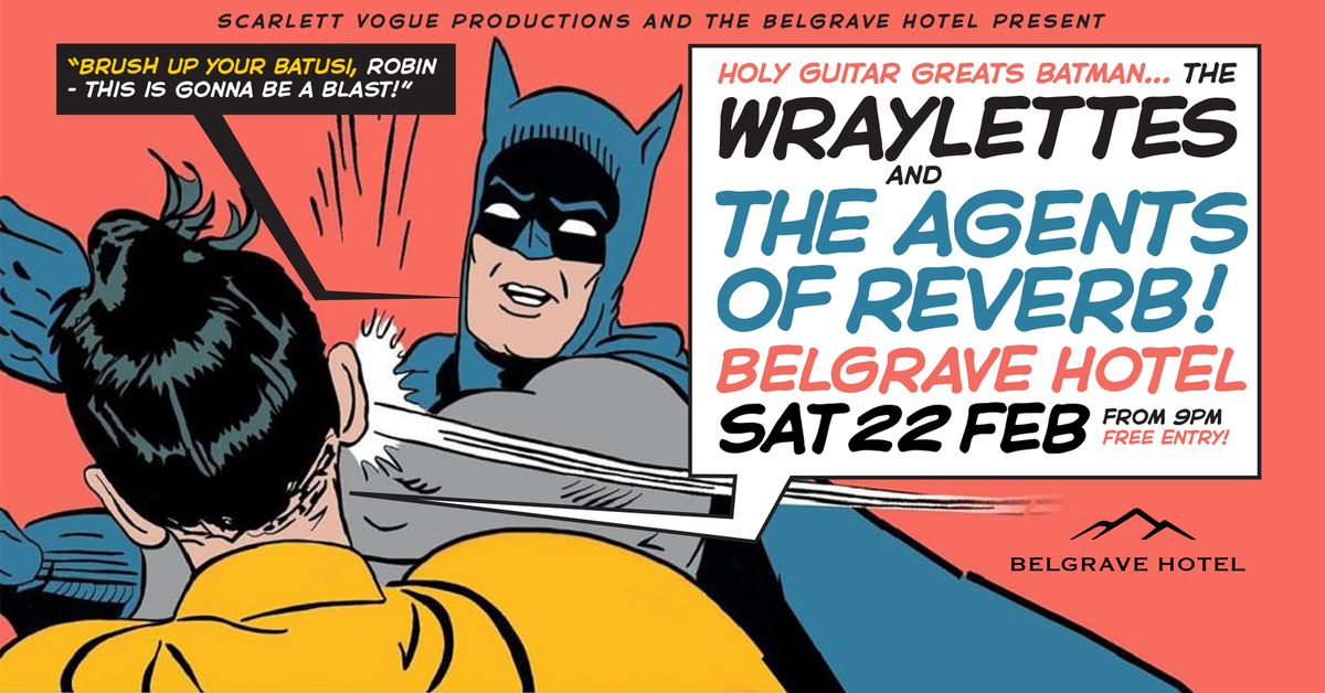 The Wraylettes & The Agents of Reverb : Mountain Mayhem