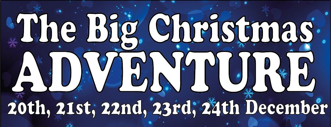 Big Christmas Adventure