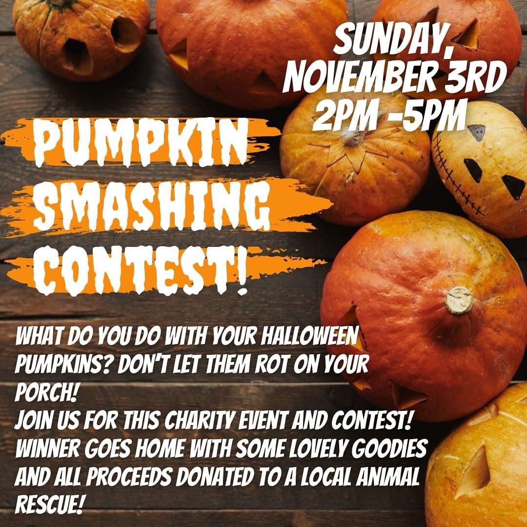 Pumpkin Smashing Contest And Benefit!