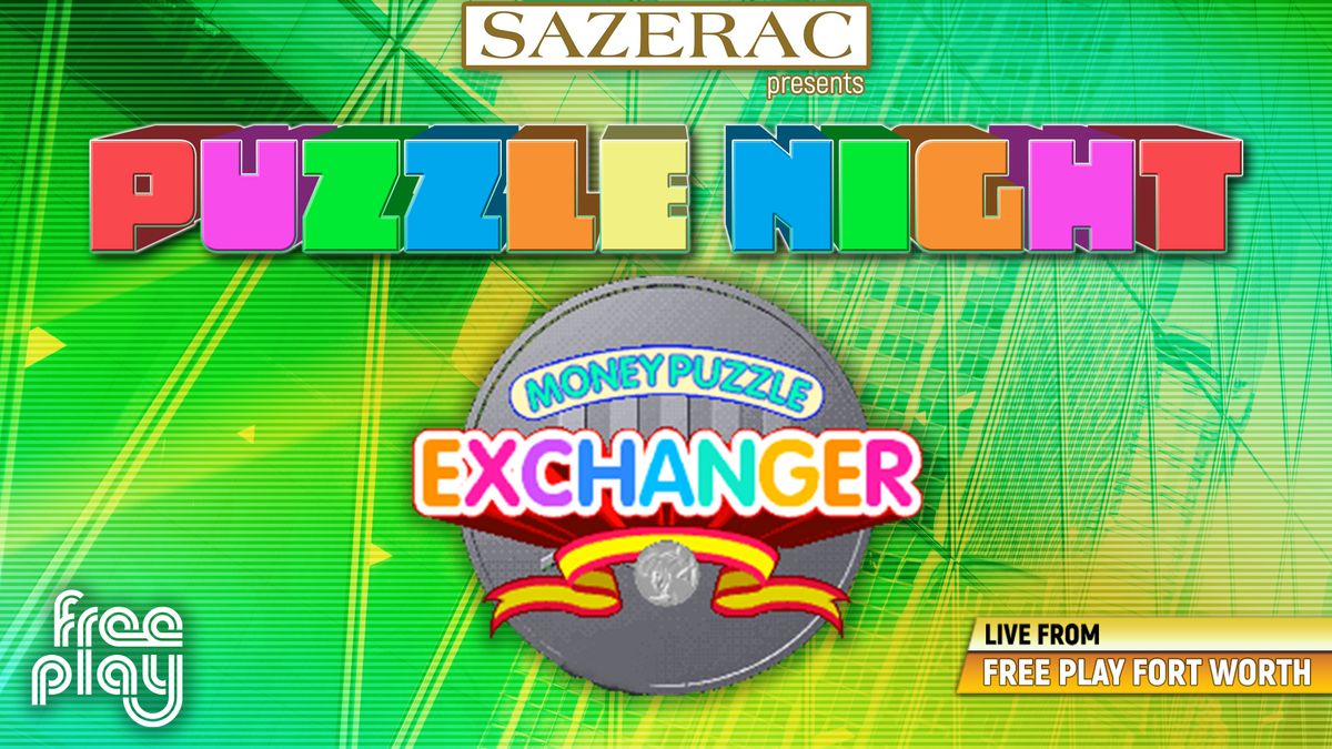 Sazerac presents: Puzzle Night - Money Puzzle Exchanger