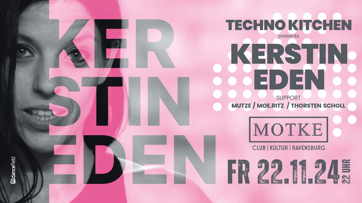 Techno Kitchen pres. KERSTIN EDEN