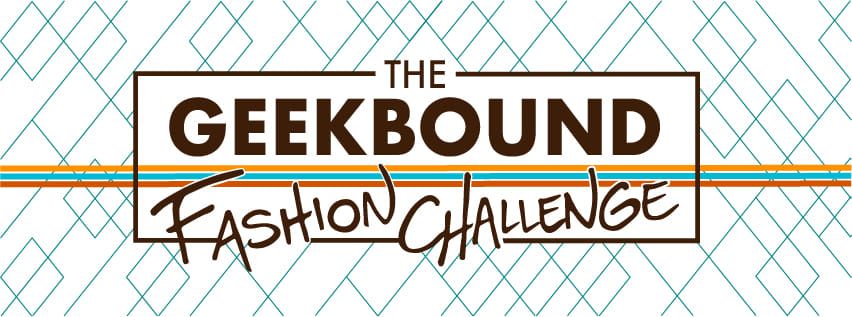 2024 Geekbound Fashion Challenge 