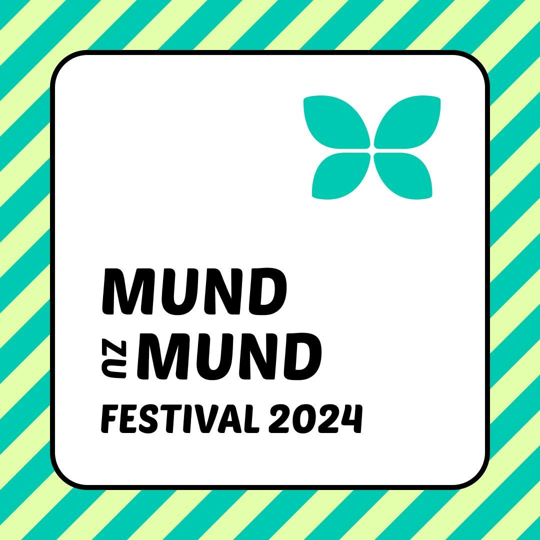Mund zu Mund Festival 2024