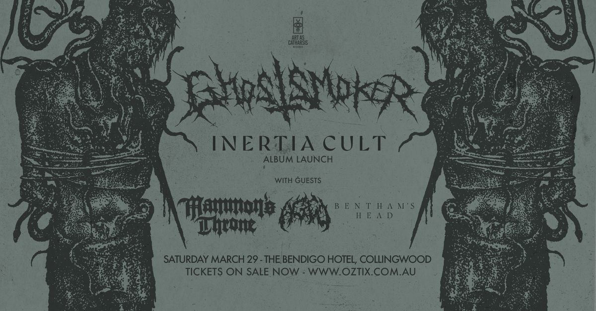 Ghostsmoker 'Inertia Cult' Album Launch - Melbourne