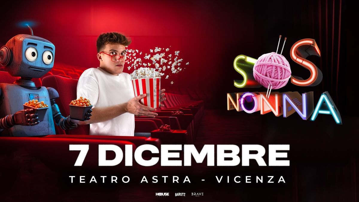 SOS NONNA by Barutz Fra | Vicenza - Teatro Astra