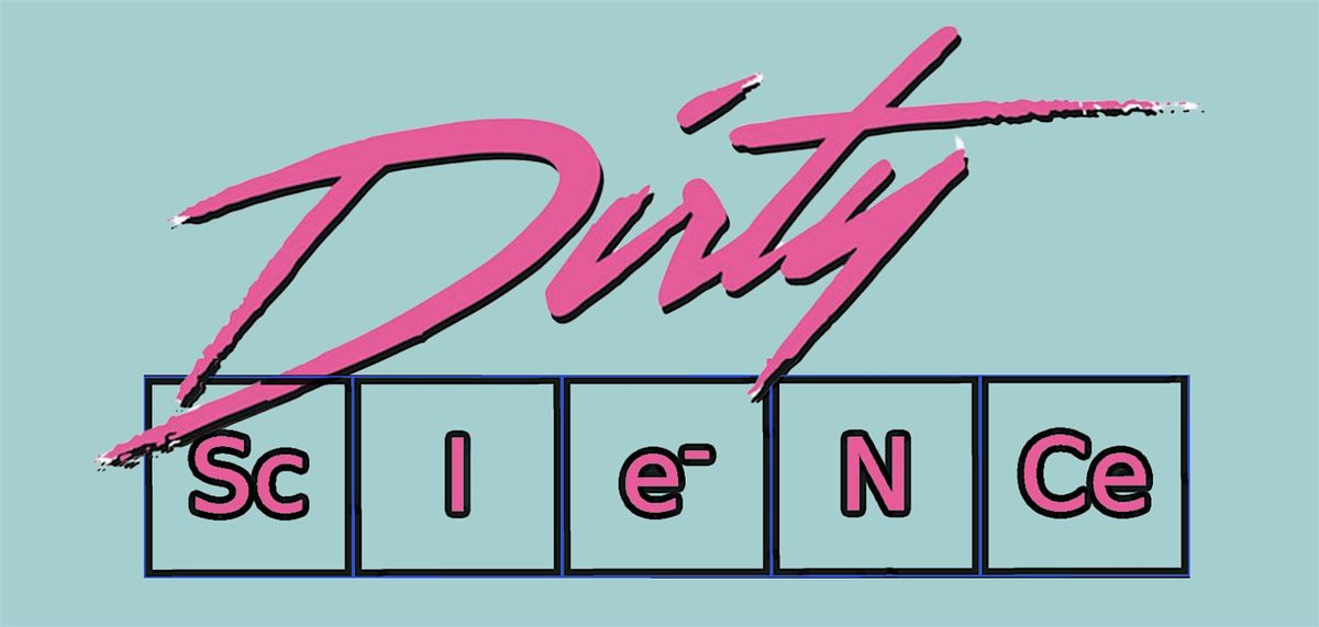 Dirty Science Comedy - Butts!