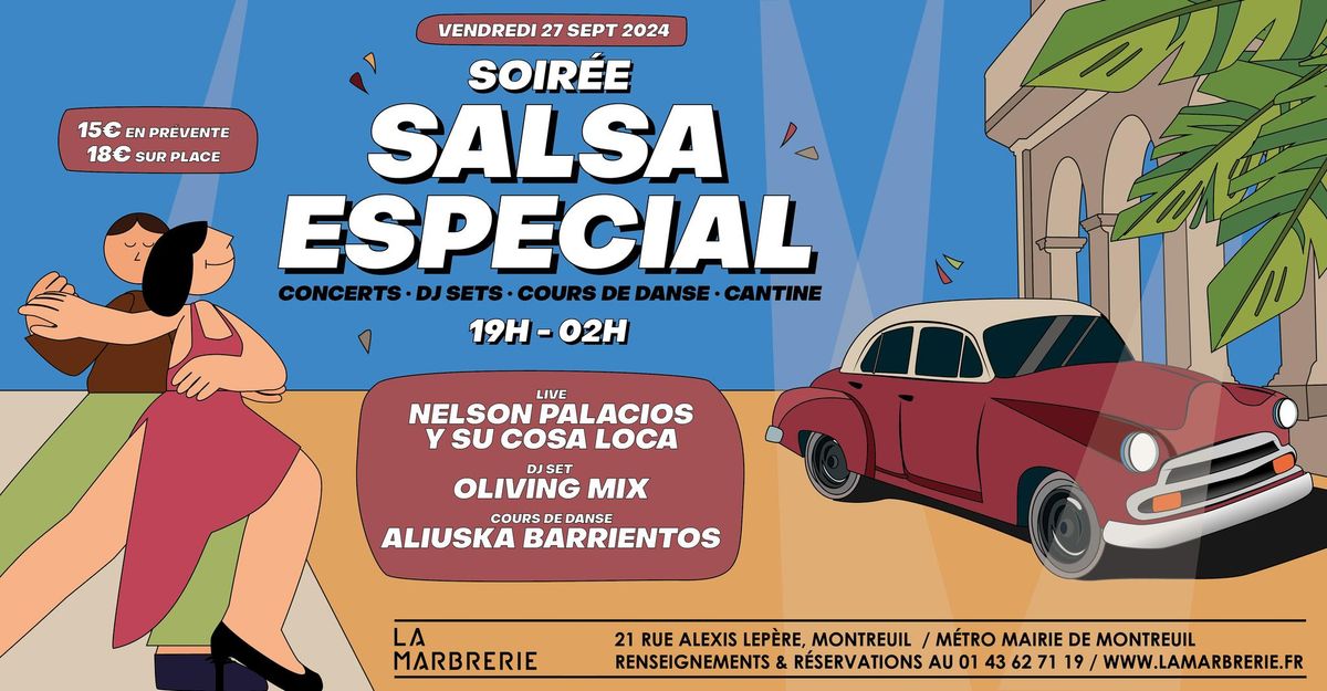 Salsa Especial avec Nelson Palacios y Su Cosa Loca \u00b7 La Marbrerie 