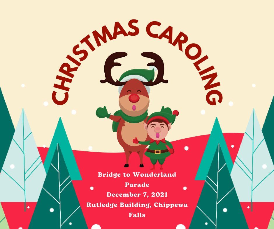 Caroling - Bridge to Wonderland Parade