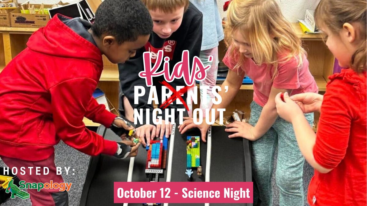 Kids Night Out: Science Night