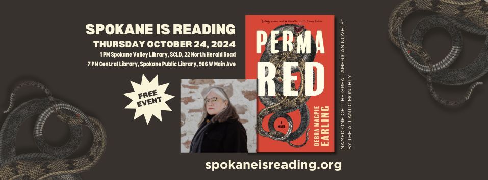 Spokane Is Reading Presents Debra Magpie Earling & PERMA RED