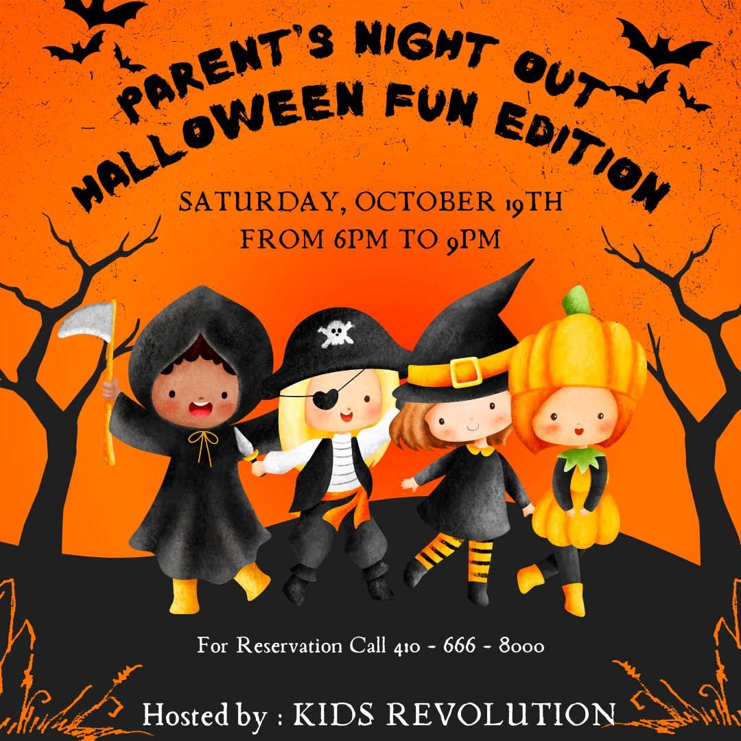 Parent's Night Out (Halloween Fun Edition)