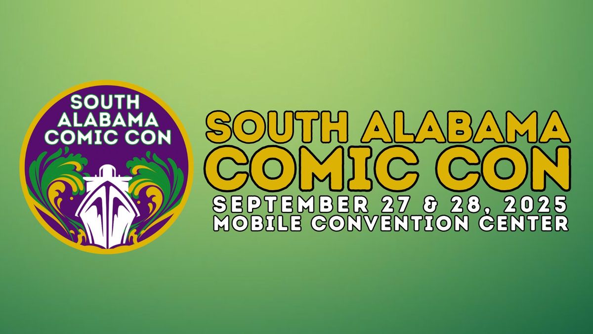 South Alabama Comic Con - Saturday