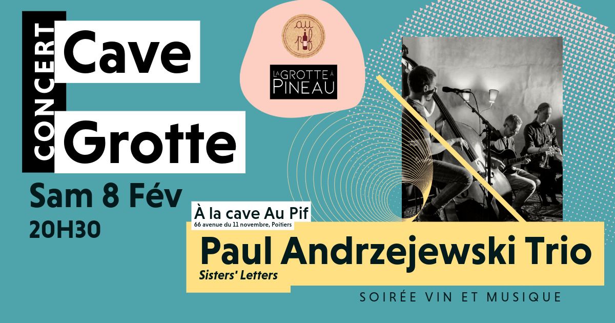 Concert au Pif - Paul Andrzejewski Trio 