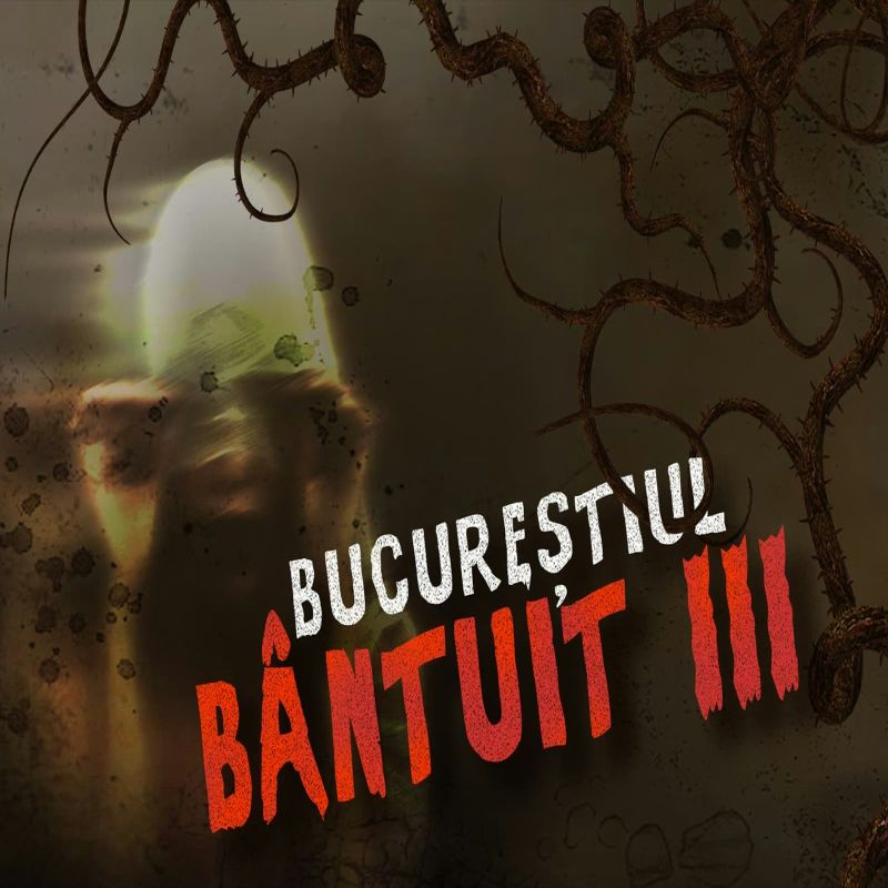 Bucure\u0219tiul B\u00e2ntuit III - Exploration Game