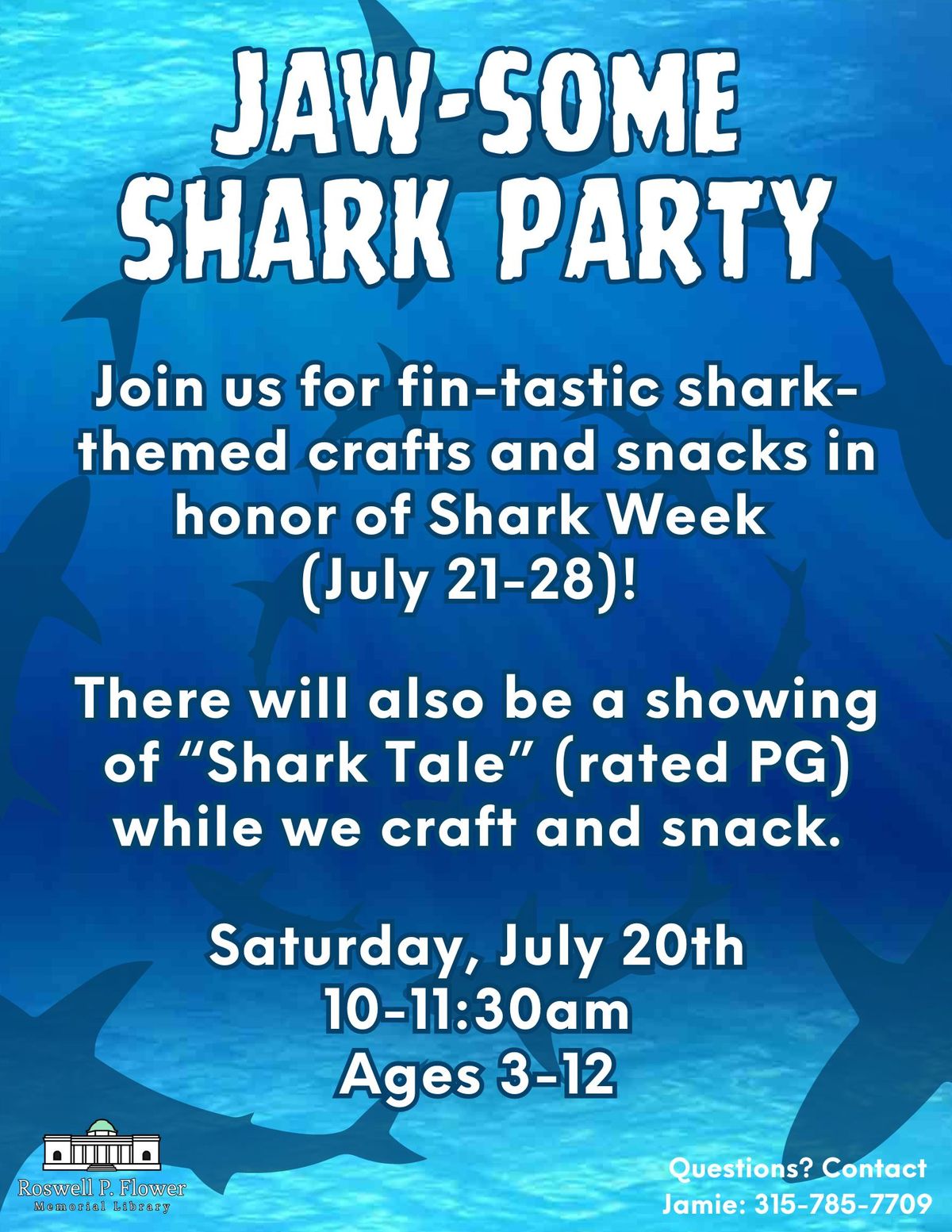 Ages 3-12 Jaw-some Shark Party
