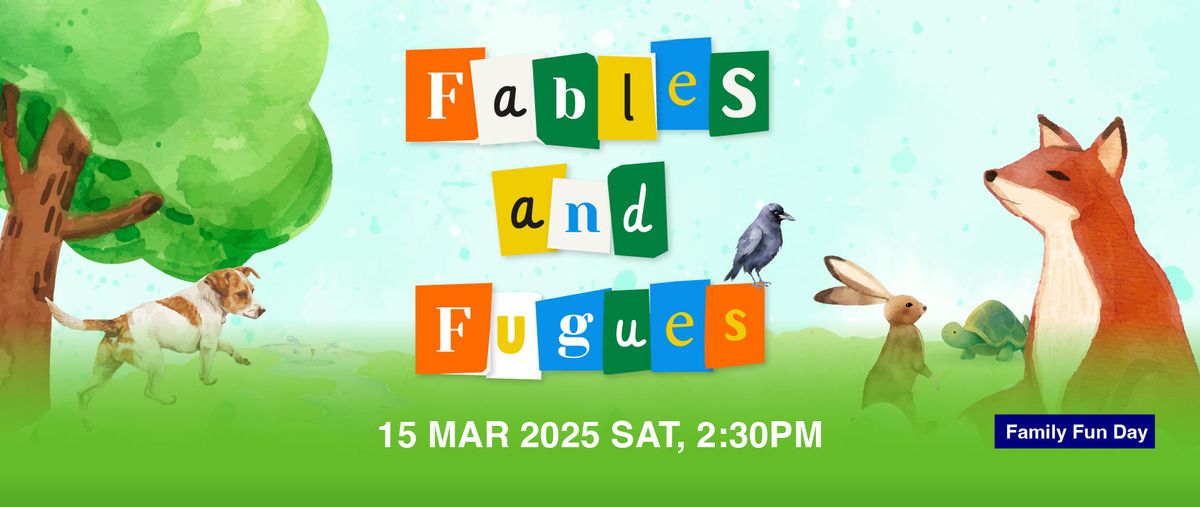 Fables and Fugues