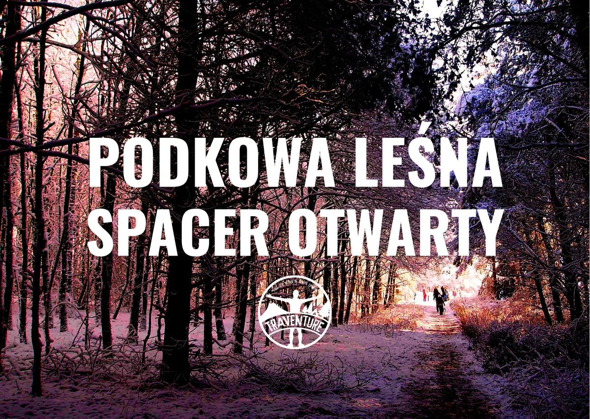 Podkowa Le\u015bna - spacer otwarty, oko\u0142o 12 km