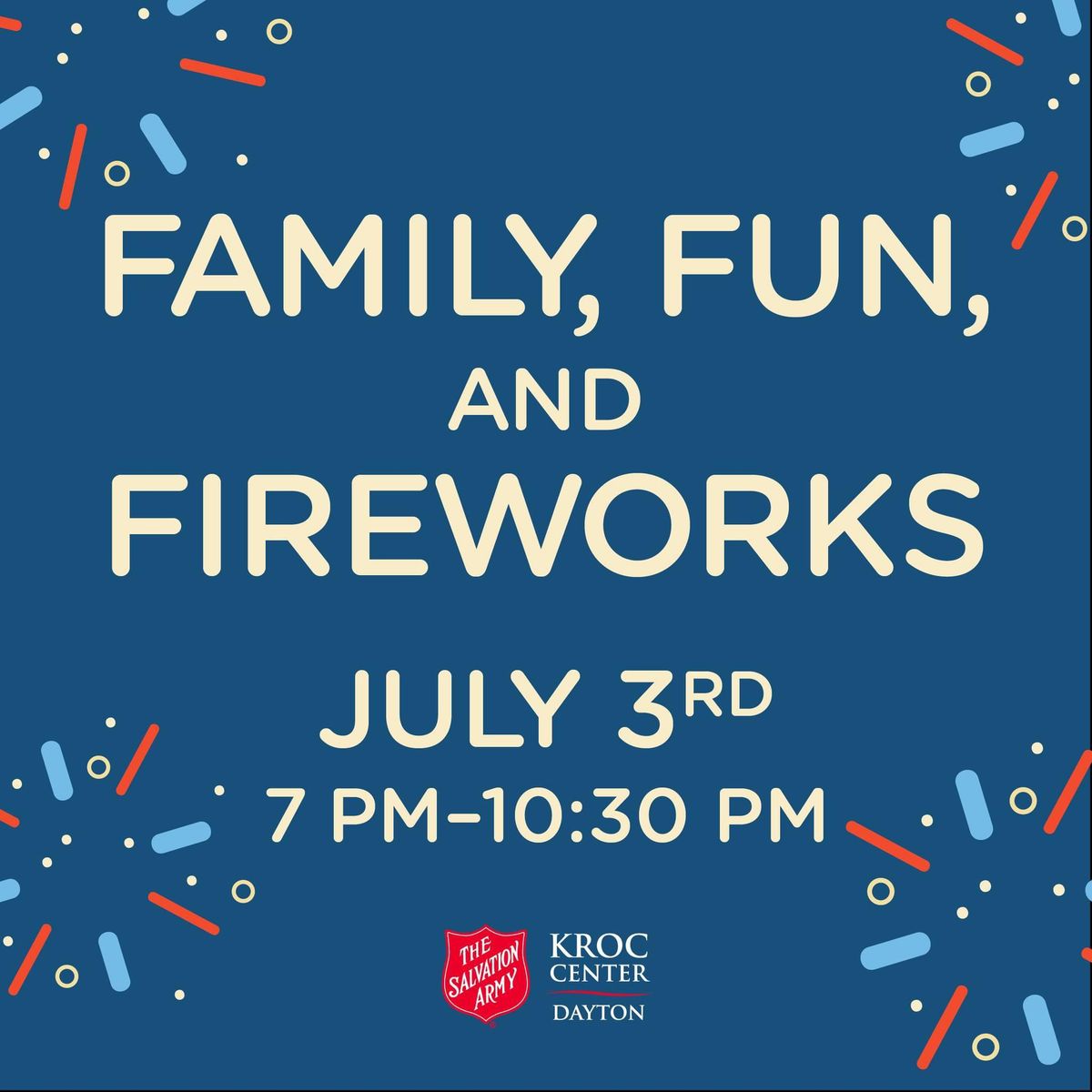 Family, Fun, & Fireworks