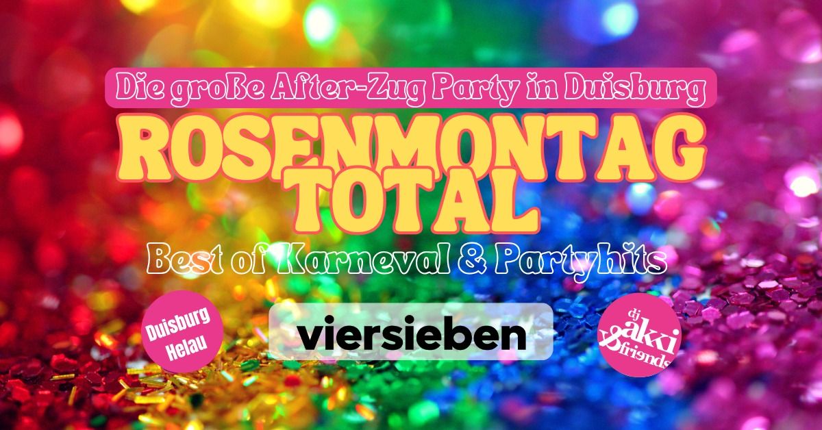 Rosenmontag Total 2025 - After Zoch Party