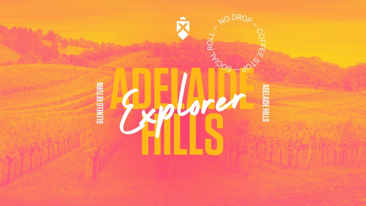 Adelaide Hills Explorer