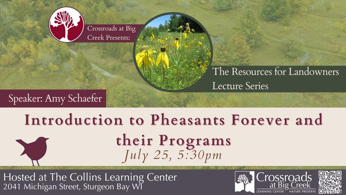 Introduction to Pheasants Forever and their Programs with Amy Schaefer