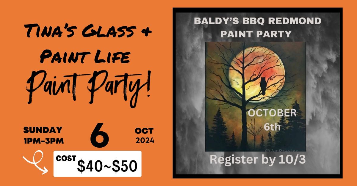 10\/6\/24 Baldy\u2019s BBQ Redmond Paint Party Night Watch