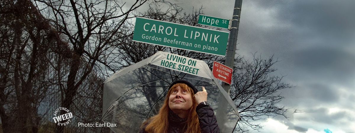 Carol Lipnik "Living On Hope Street" with Gordon Beeferman on piano