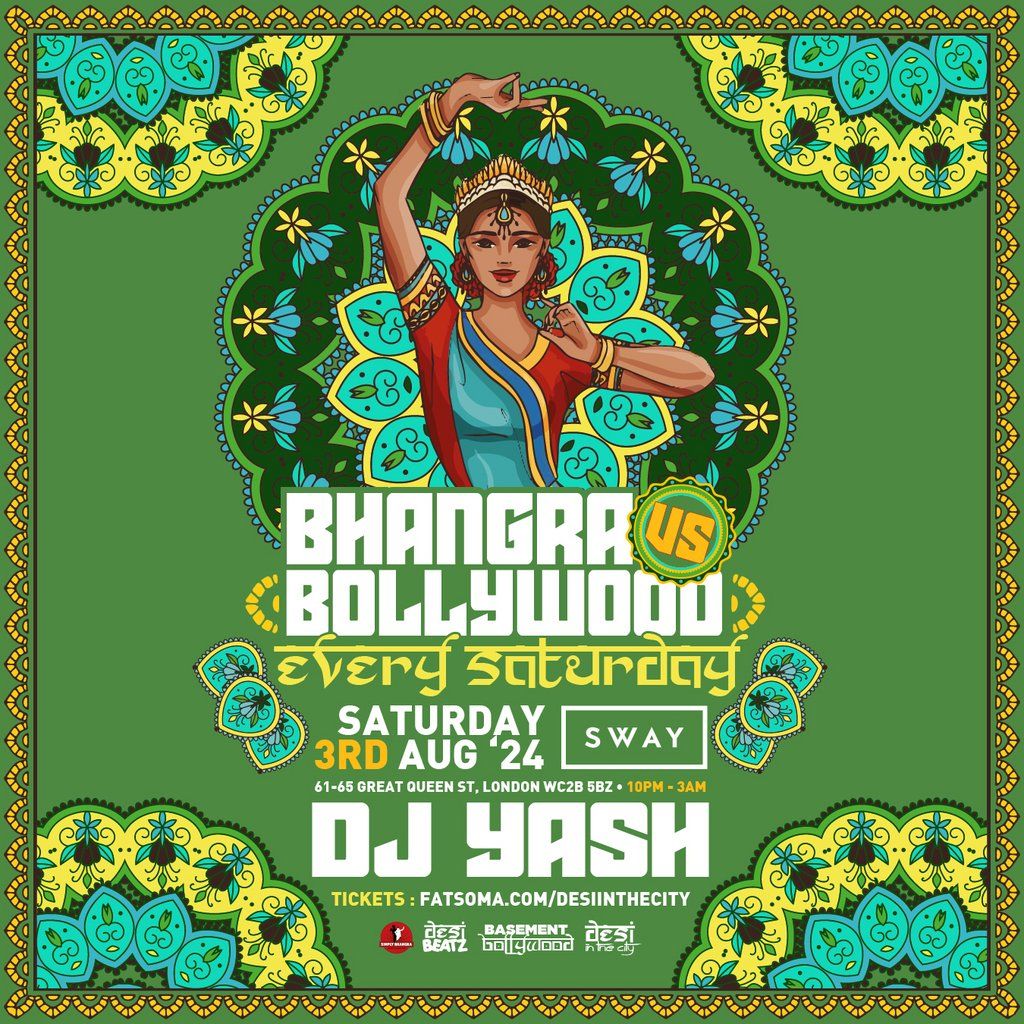 BHANGRA vs BOLLYWOOD! | 03.08.24 | Every Sat! | SWAY BAR