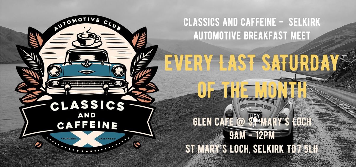 Classics and Caffeine Selkirk - Monthly Automotive Breakfast meet