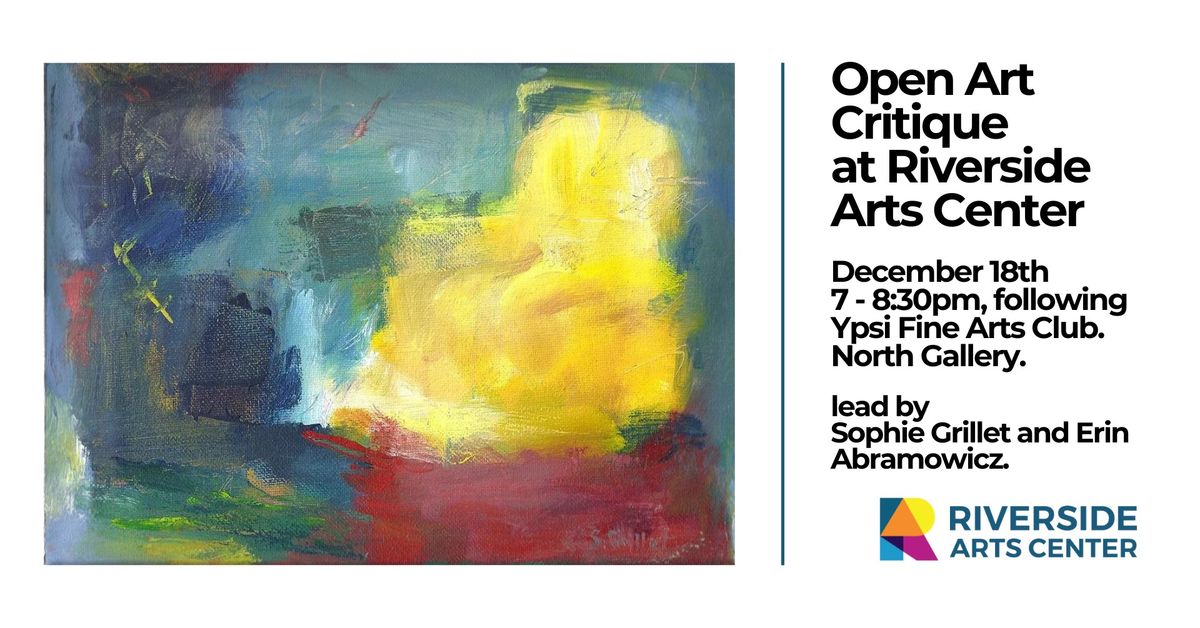 Open Art Critique at Riverside Arts Center