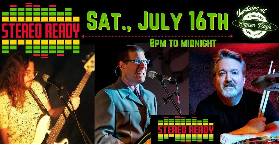 Stereo Ready, Kaycee Ray’s Sports Bar & Pub, Vineland, 16 July 2022