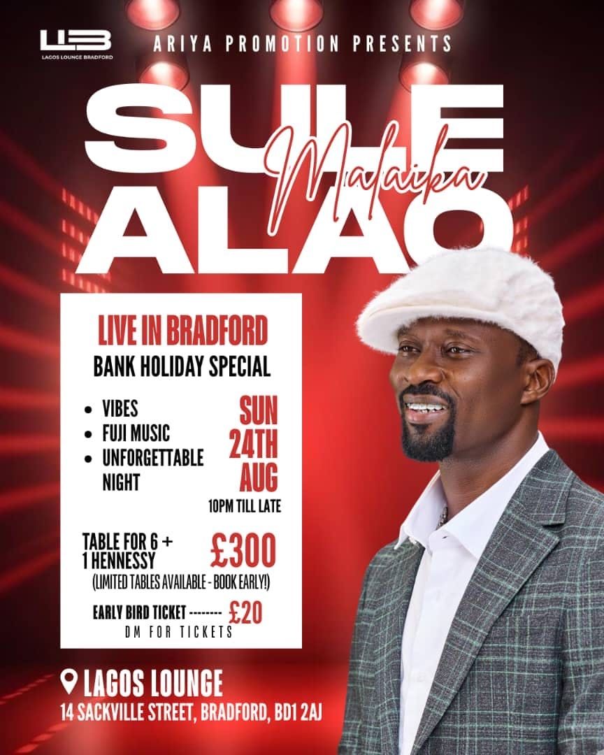 Sule Malaika Alao Live in Bradford