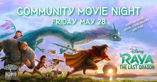 Community Movie Night Raya And The Last Dragon Redbud Festival Park Owasso 28 May To 29 May