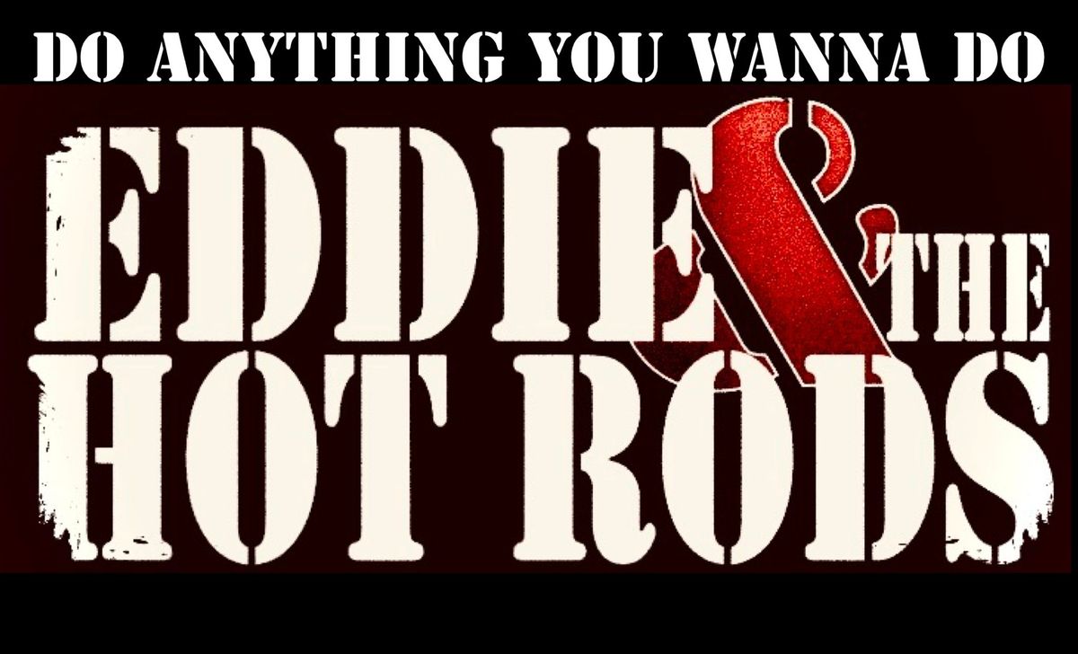 Eddie and the Hot Rods with Special Guests Twisted Nerve