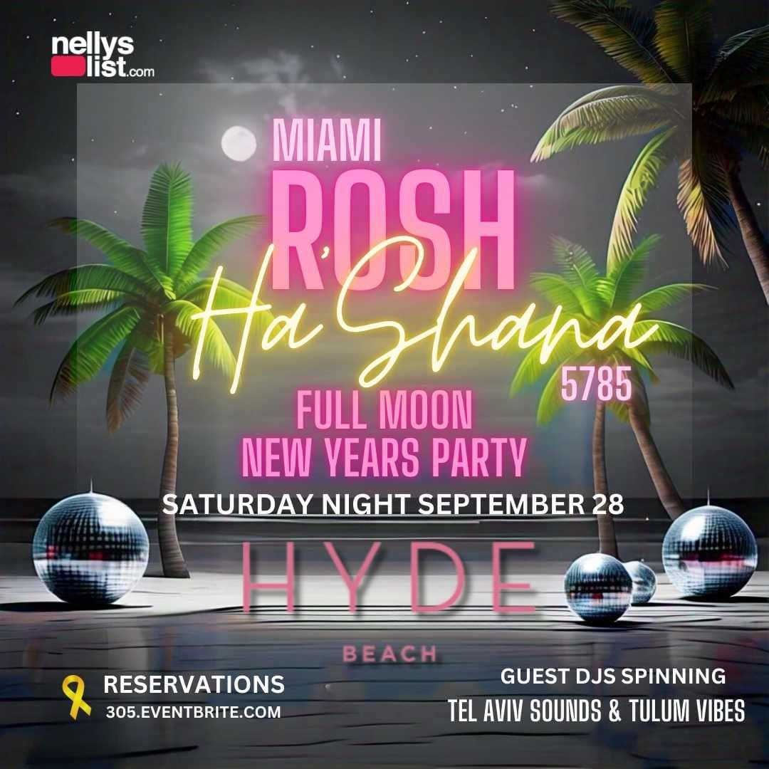 Miami Rosh Ha\u2019Shana Full Moon Party @ Hyde SLS