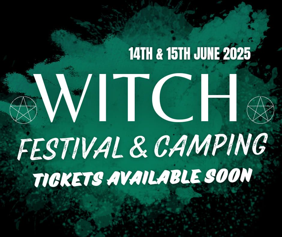 WITCH 2025 - A Festival of Spirituality, Paganism & Witchcraft 