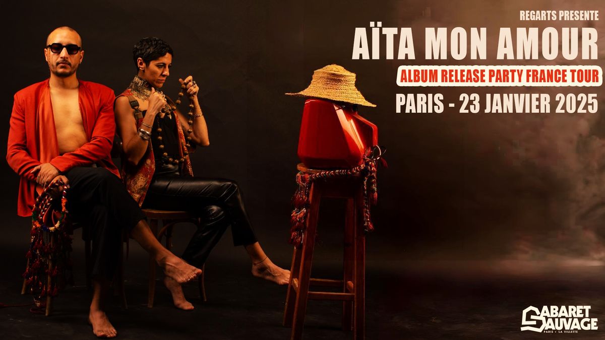 Aita mon amour \u2022 Cabaret Sauvage (Paris)